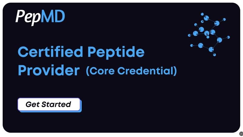 Certified Peptide Provider (Core Credential)